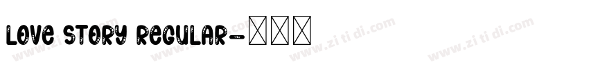 Love Story Regular字体转换
